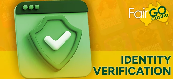 Verification Fair Go account