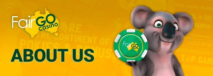 Getting to know the company Fair Go Casino website