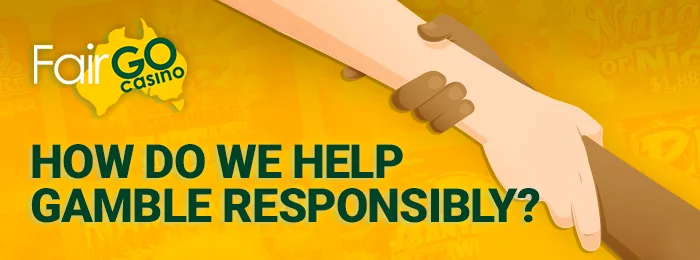 Help for addicted players from Fair Go Casino - what help